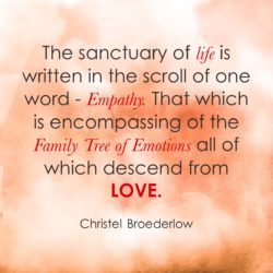 Empathy Quote Life Sanctuary Scroll Family Tree Emotions Descend LOVE